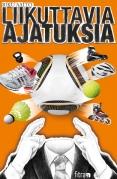 Liikuttavia ajatuksia (Riku Aalto)